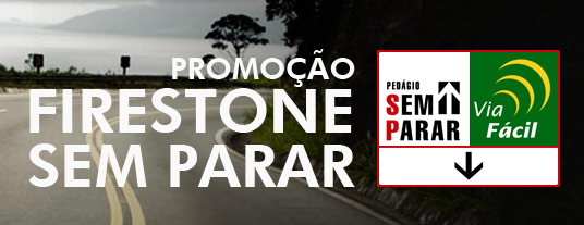 Promoção Firestone Sem Parar