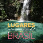 Próxima viagem: Blogueiros de viagem se unem para ajudar comunidades e o turismo nacional Ebook solidário Lugares Apaixonantes pelo Brasil